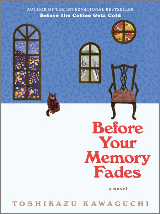 Title details for Before Your Memory Fades by Toshikazu Kawaguchi - Wait list